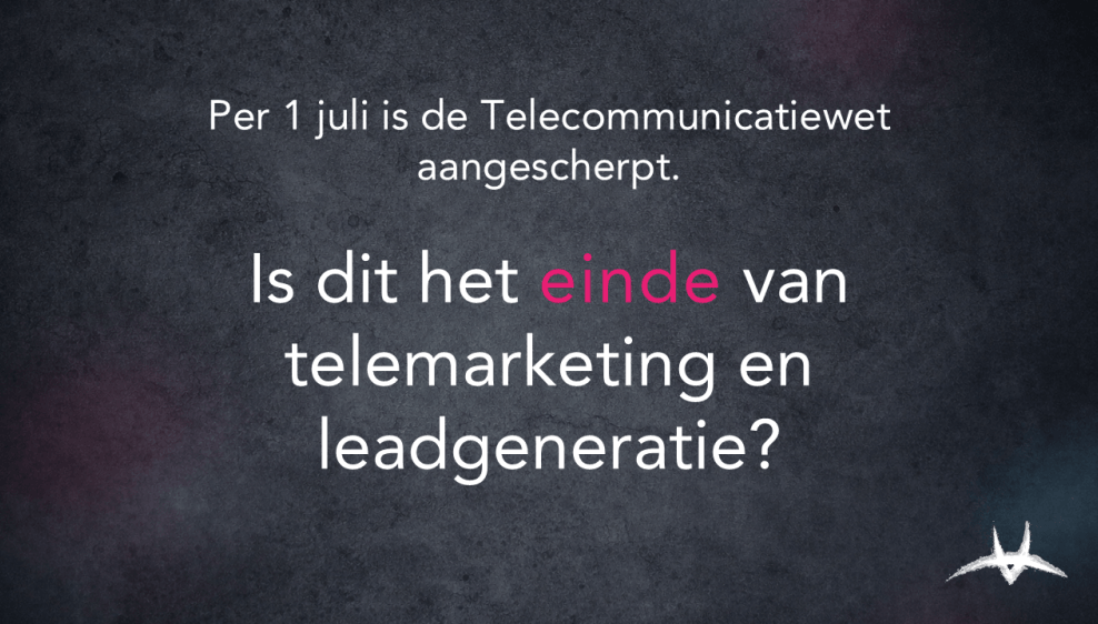 blog 20260707   nieuwe regels telemarketing kan b2b leadgeneratie nog