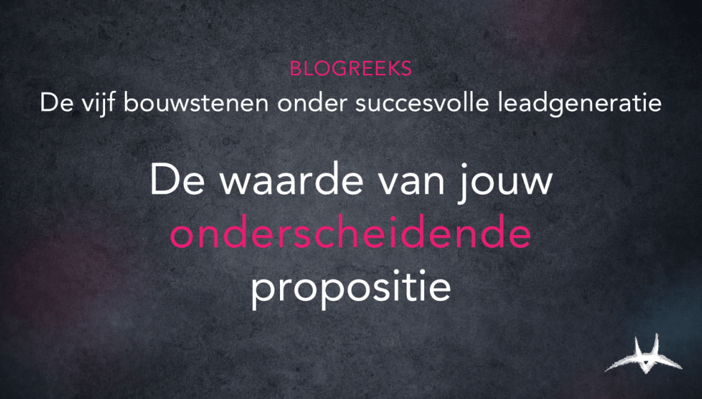 blog 20260721   de waarde van jouw onderscheidende propositie