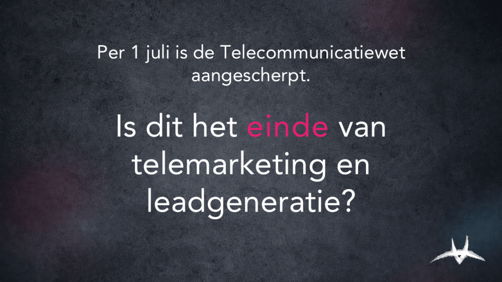 blog 20260707   nieuwe regels telemarketing kan b2b leadgeneratie nog